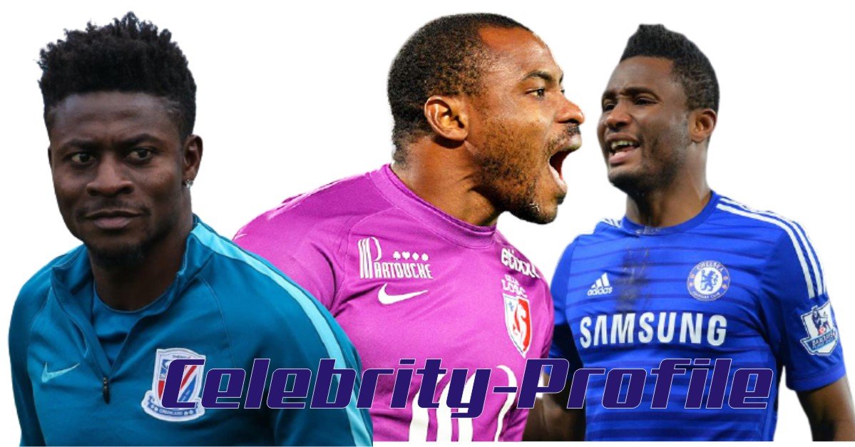 2021 Top Ten Richest Nigerian Footballers and Total Assets