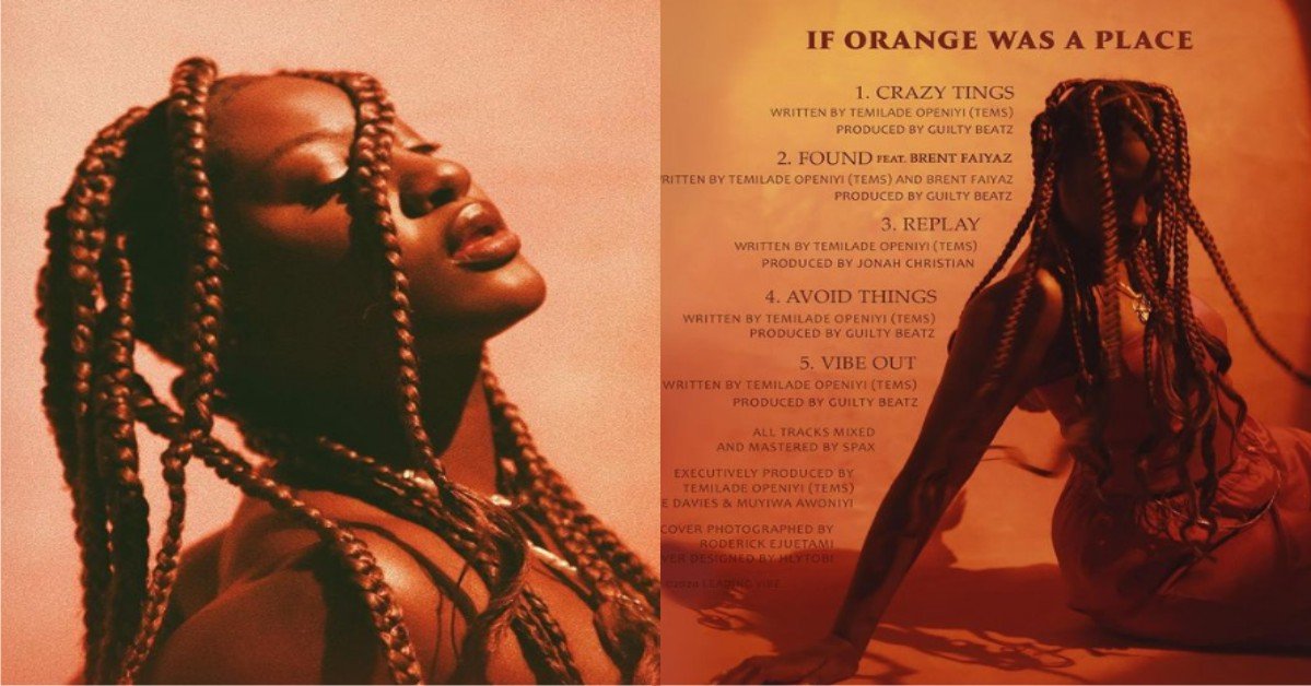 LISTEN: Tems Serves New EP Titled 'If Orange Was A Place'