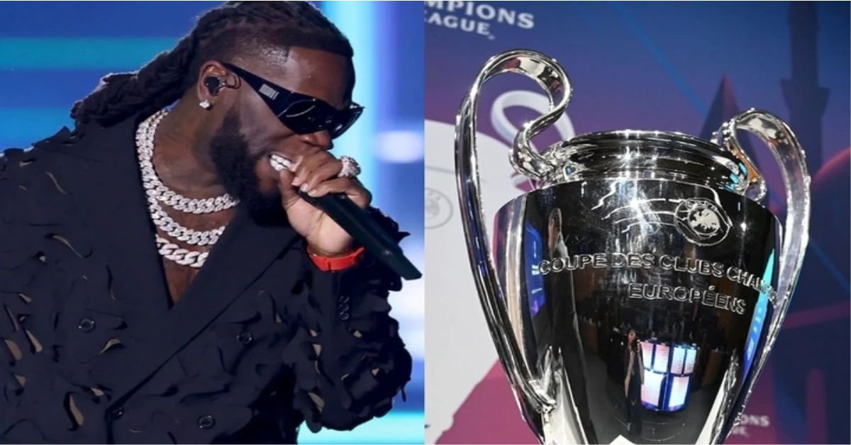 Burna Boy set to headline UEFA Champions League Final In Istanbul